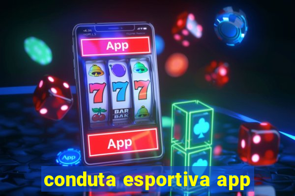 conduta esportiva app